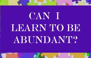 Patsie McCandless Light lessons: Can I Learn to Be Abundant?