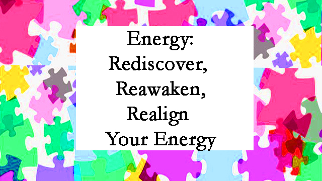 Light Lessons with Patsie McCandless:Energy: How to Rediscover, Reawaken and Realign Your Energy
